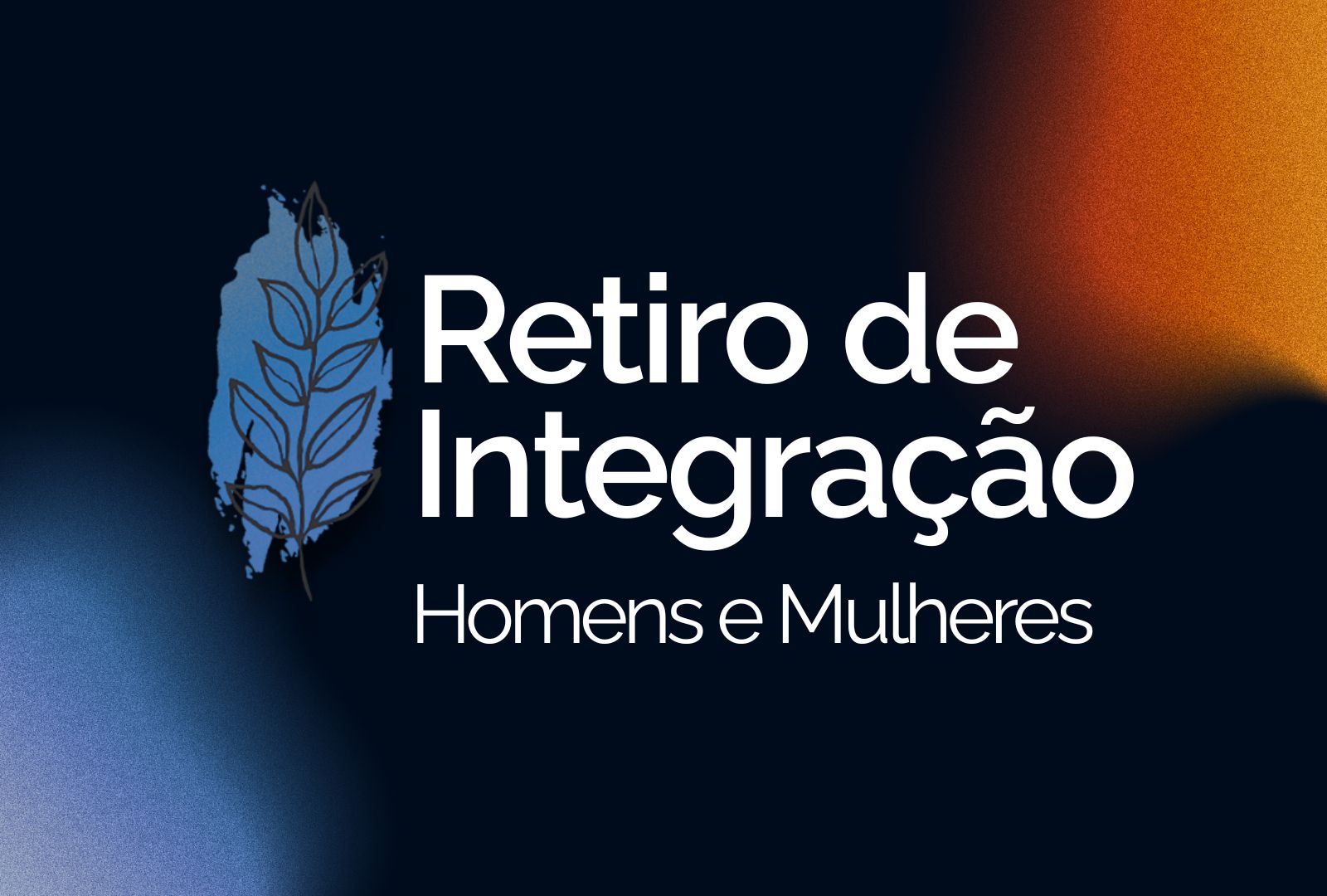 Retiro de Integração | 17 de outubro